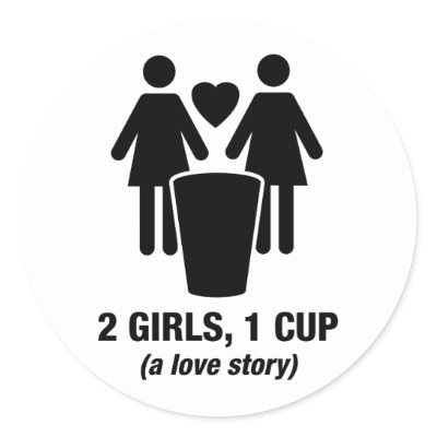 2_girls_one_cup_2girls1cup_funny_tee_sticker-p217471866722972897qjcl_400.jpg